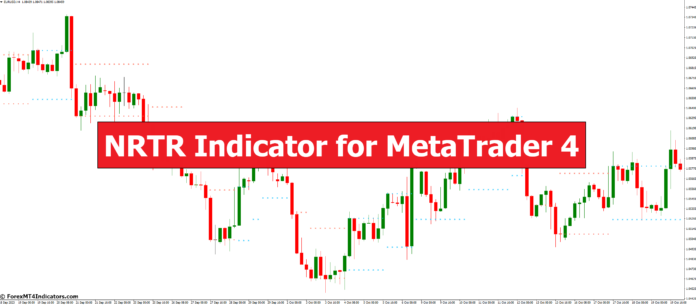 NRTR Indicator for MetaTrader 4 NRTR Indicator for MetaTrader 4