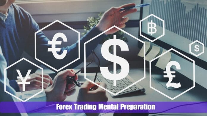 Forex Trading Mental Preparation