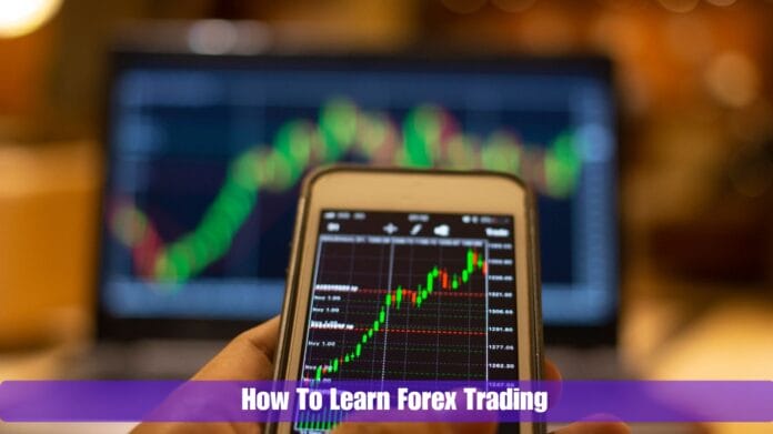 How To Learn Forex Trading