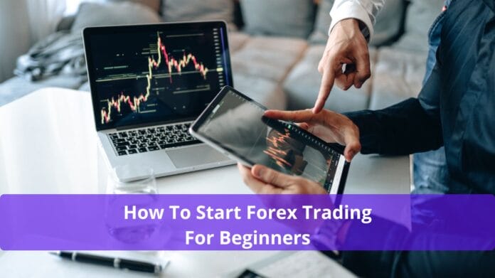 How To Start Forex Trading For Beginners