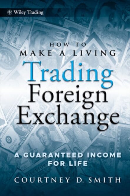 Best Forex Books for Beginners 6 How to Make a Living Trading Foreign Exchange