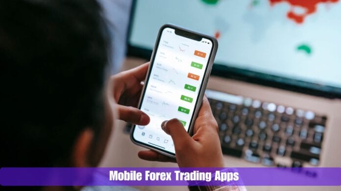 Mobile Forex Trading Apps Mobile Forex Trading Apps