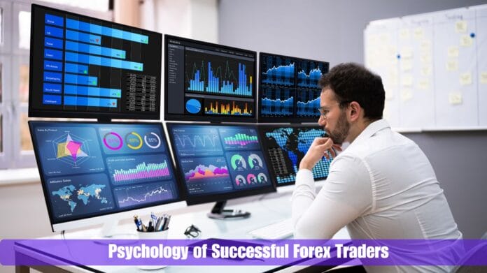 Psychology of Successful Forex Traders Psychology of Successful Forex Traders
