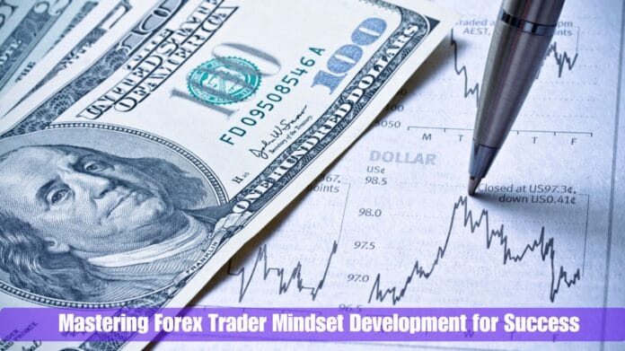 Mastering Forex Trader Mindset Development for Success Mastering Forex Trader Mindset Development for Success