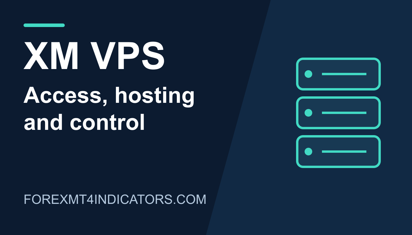 XM VPS guide: access, hosting and control