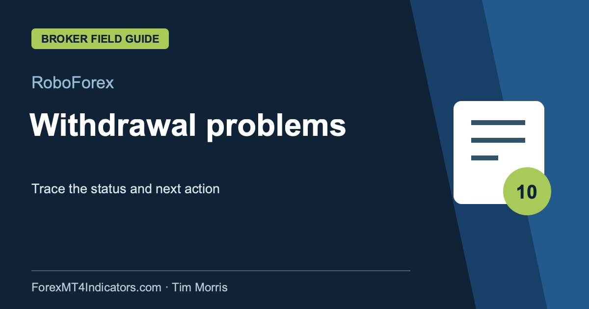 RoboForex Withdrawal problems guide